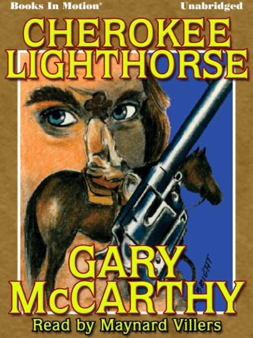 Title details for Cherokee Lighthorse by Gary McCarthy - Available